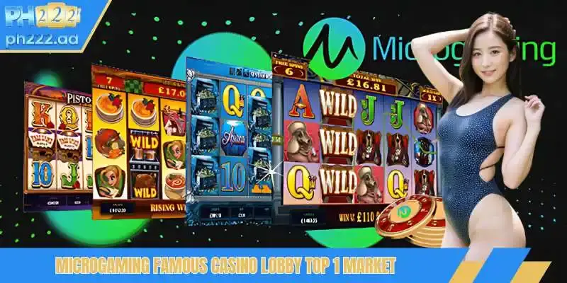 Microgaming famous casino lobby top 1 market